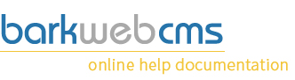 Barkweb CMS - Online Help Documentation